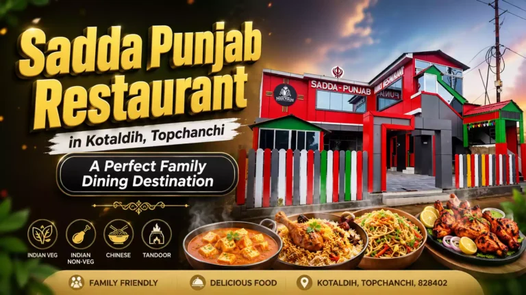 Sadda Punjab Restaurant in Kotaldih, Topchanchi